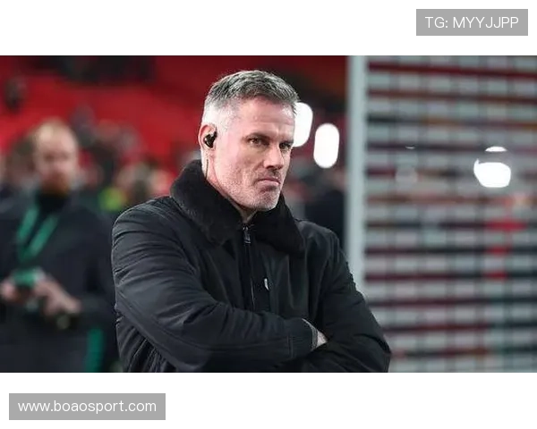 卡拉格批评斯洛特执教下红军进攻乏力防守漏洞频现